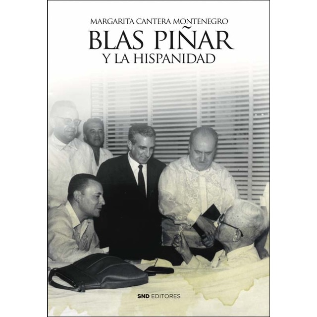 Blas Piñar y la Hispanidad (Capa mole) 1