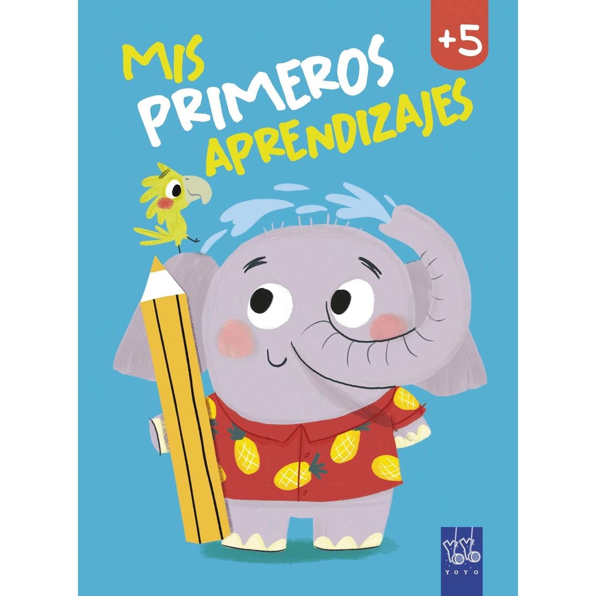 Imagen 0 de Mis primeros aprendizajes +5 (Tapa blanda)