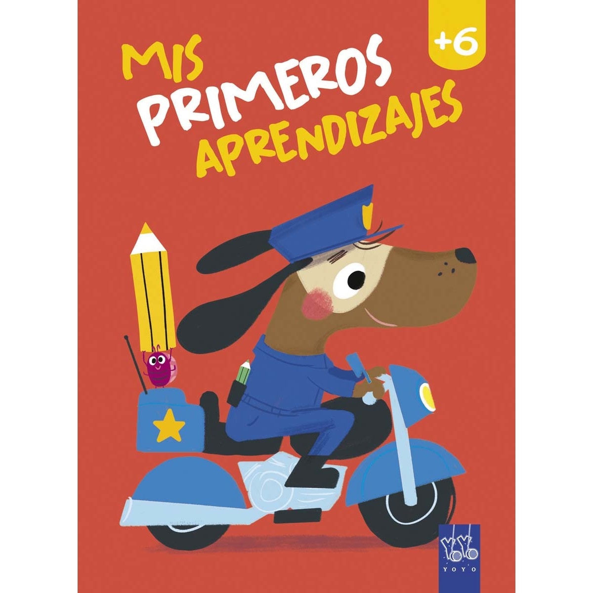 Imagen 0 de Mis primeros aprendizajes +6 (Tapa blanda)
