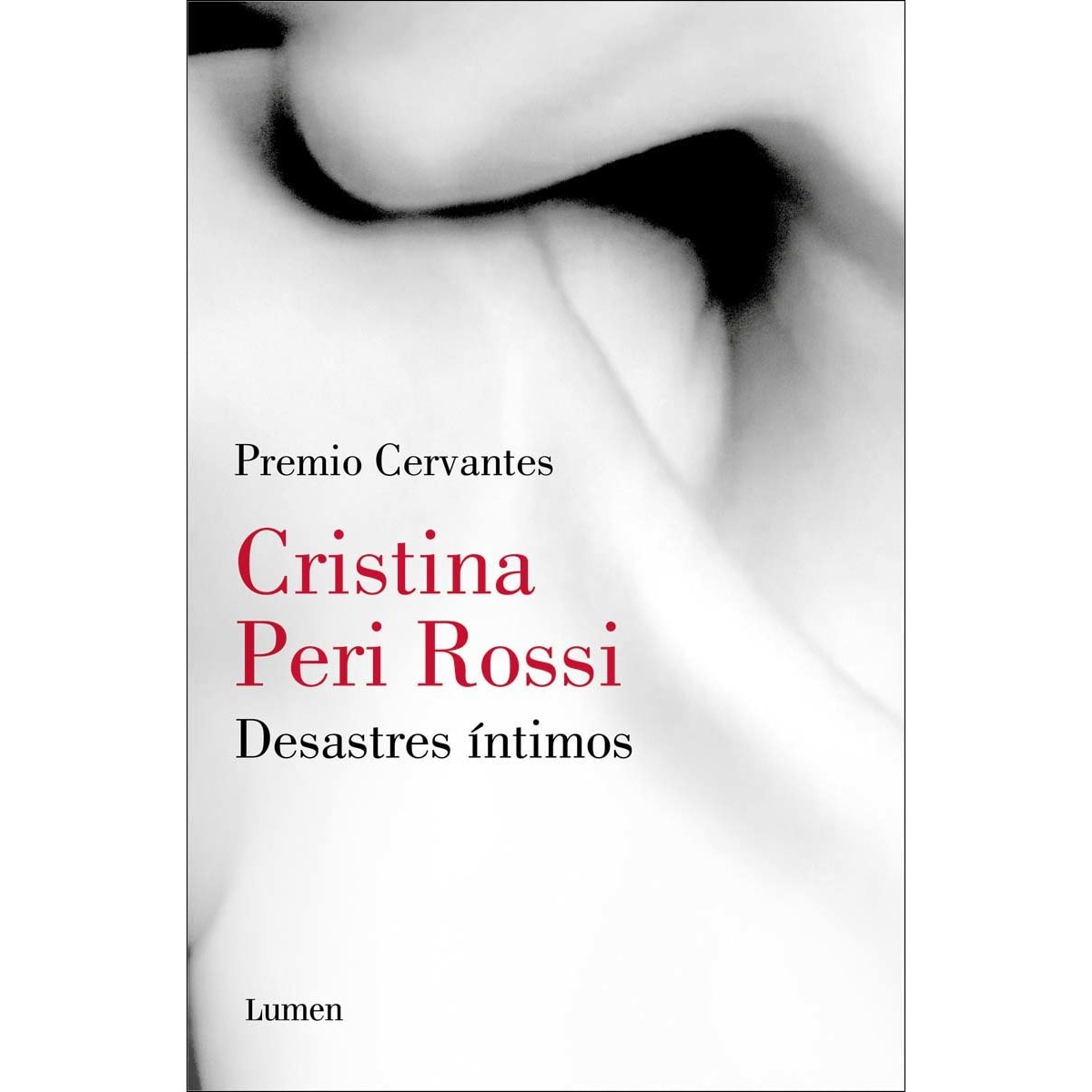 Desastres íntimos: Los relatos eróticos de la autora Premio Cervantes (Capa mole) 1