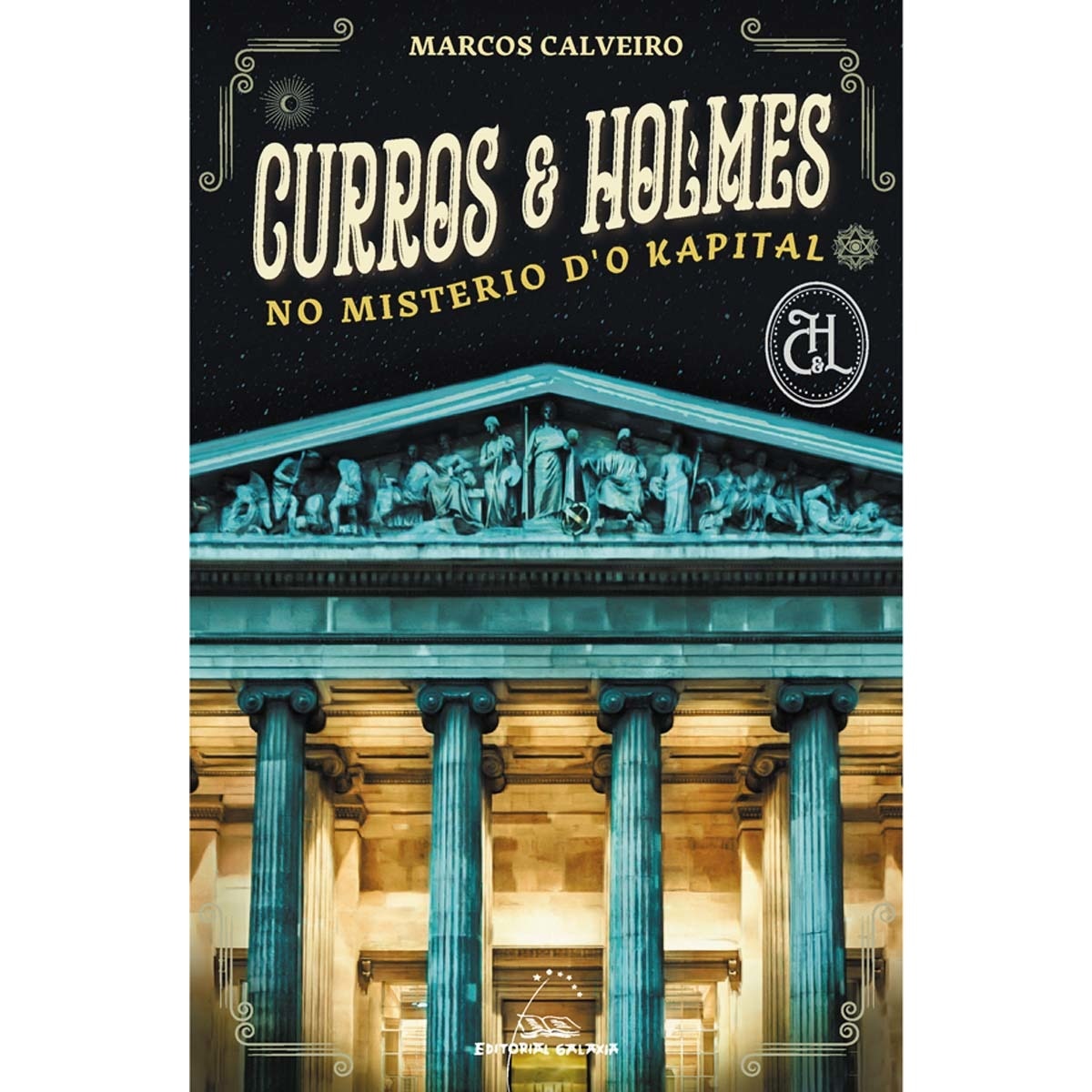 Imagem 0 de Curros & Holmes no misterio d'o Kapital (Capa mole com abas)