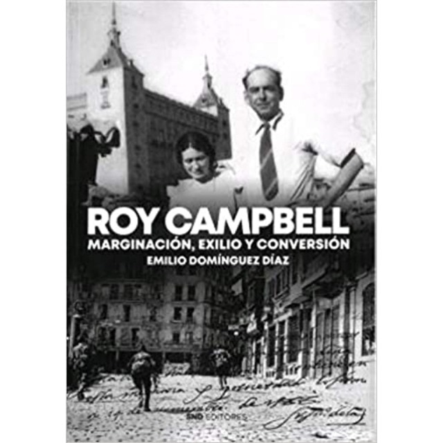Roy Campbell, marginación, exilio y conversión (Capa mole) 1