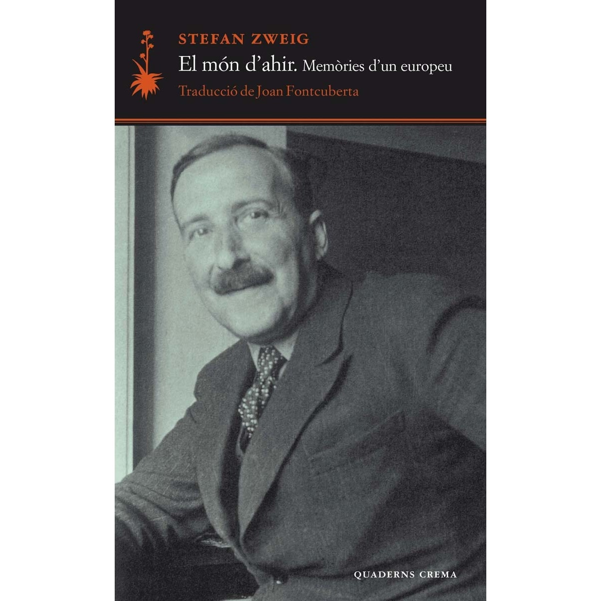 El món d'ahir: memòries d'un europeu 1