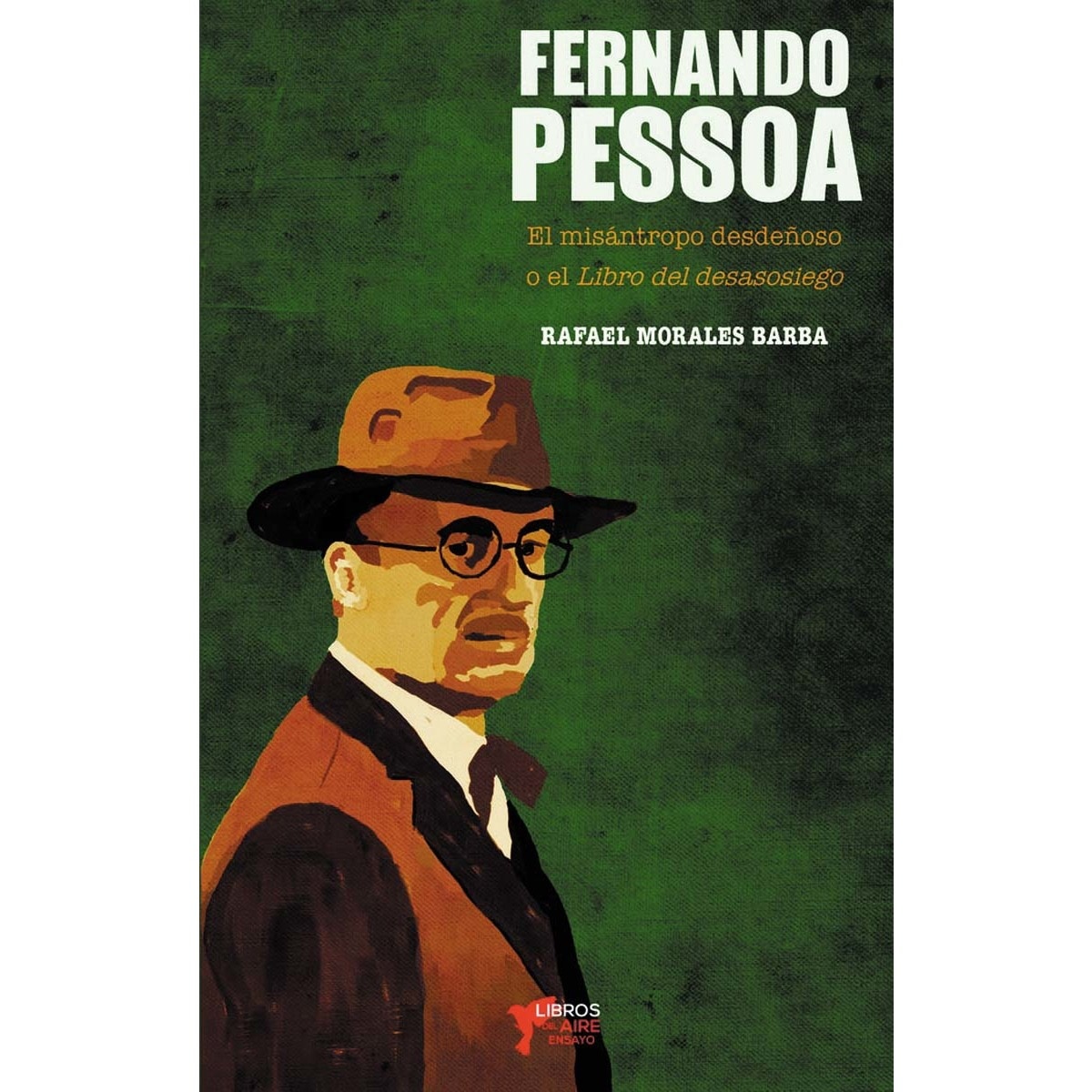 Imagem 0 de Fernando pessoa. : El misántropo desdeñoso(Tapa blanda)