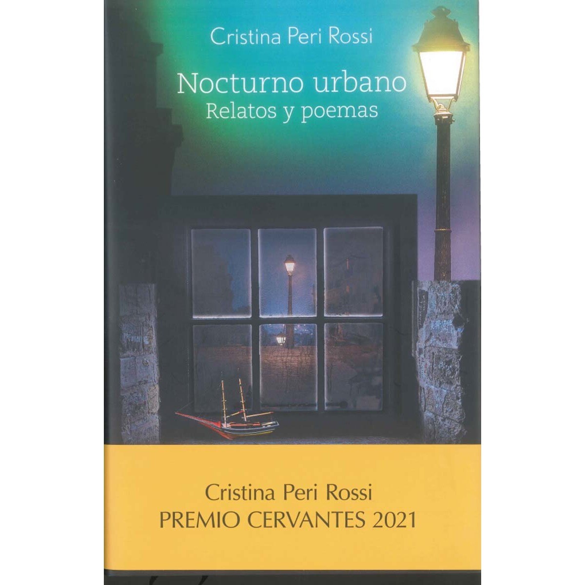 Nocturno Urbano. Relatos y poemas: Premio Cervantes 2021 (Capa dura) 1