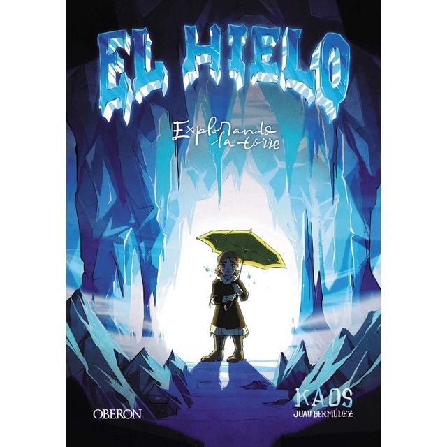 Imagen 0 de El Hielo: Explorando la torre  (Tapa blanda con solapas)