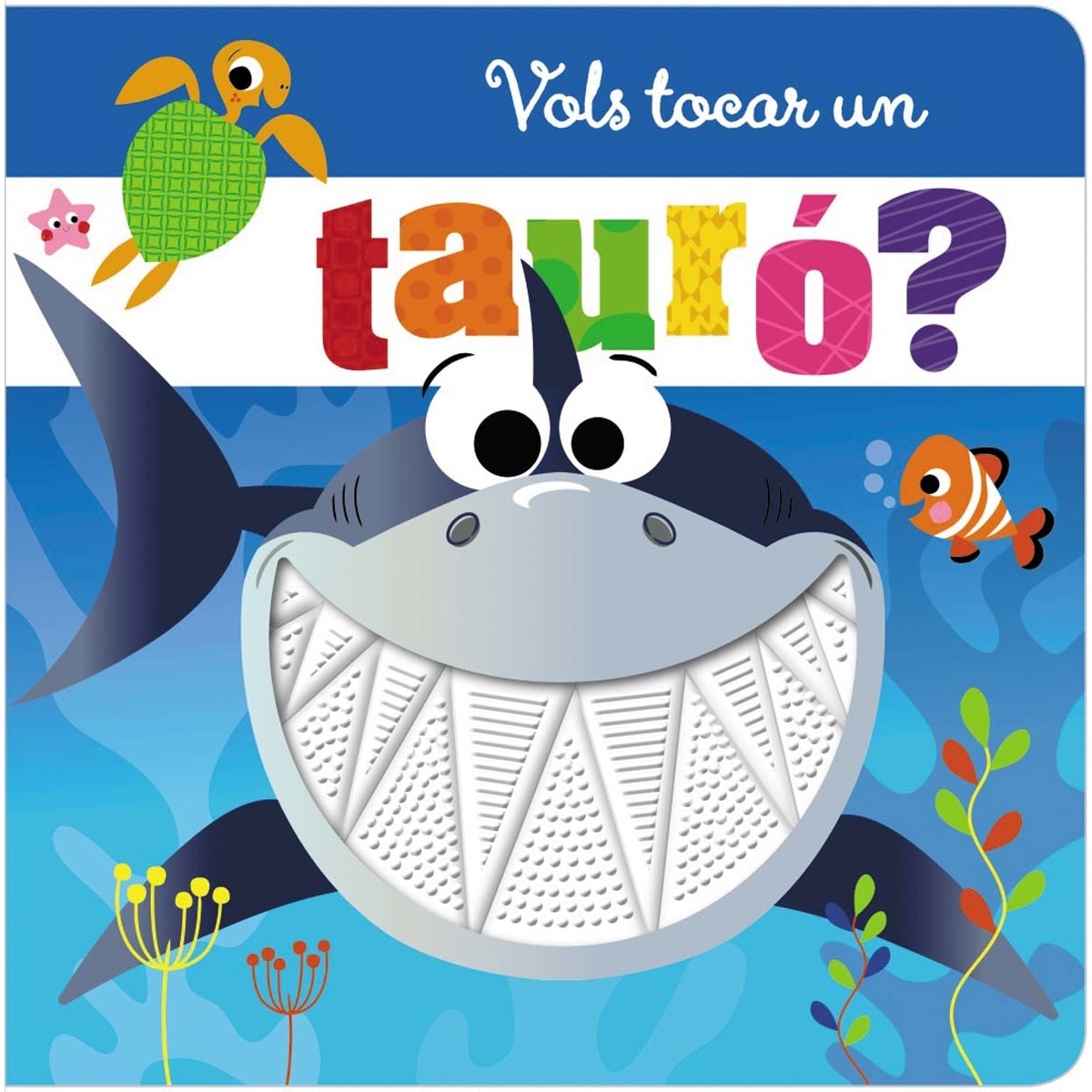 Vols tocar un tauró?(Tapa dura) 1