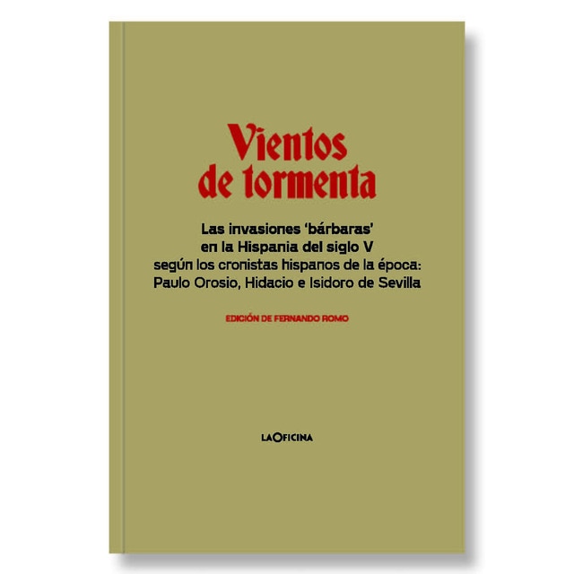 Imagem 0 de Vientos de tormenta: las invasiones ‘bárbaras’ en la hispania del siglo v según los cronistas hispanos de la época, paulo(Tapa blanda)