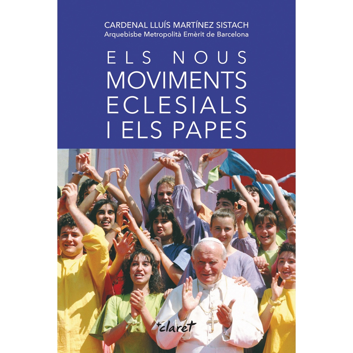 Els nous moviments eclesials i els papes(Tapa blanda) 1
