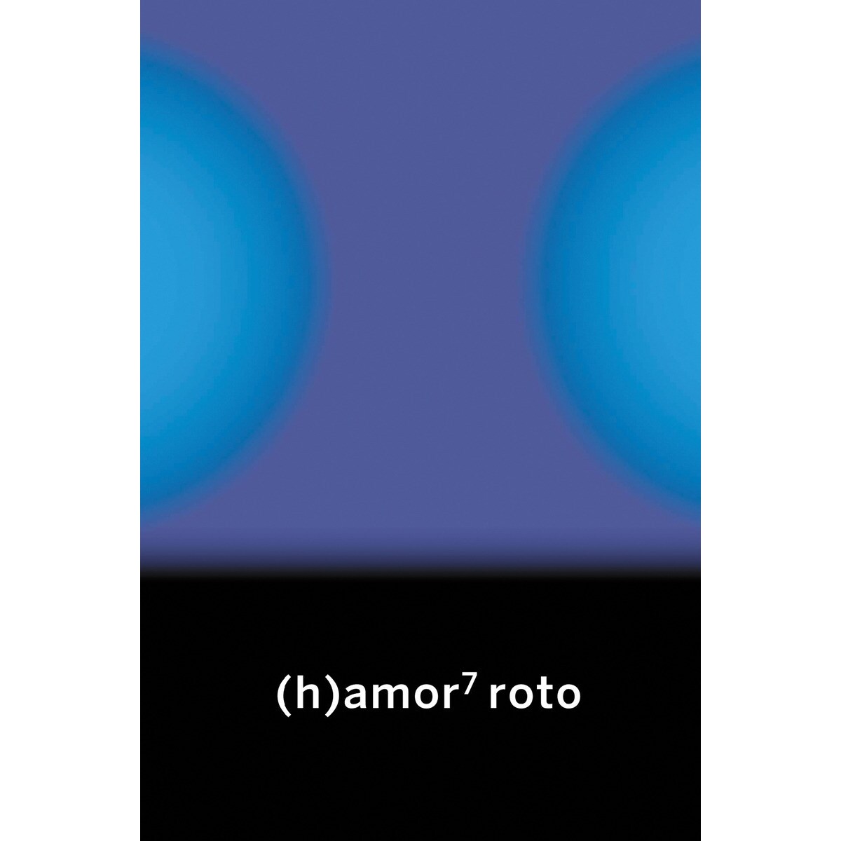 (h)amor 7 roto(Tapa blanda) 1