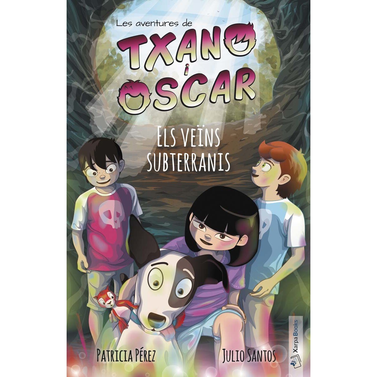 Txano i Òscar 6 - Els veïns subterranis: Llibres il·lustrats d'aventures i misteri per a nens (7-12 anys) (Capa mole com abas) 1