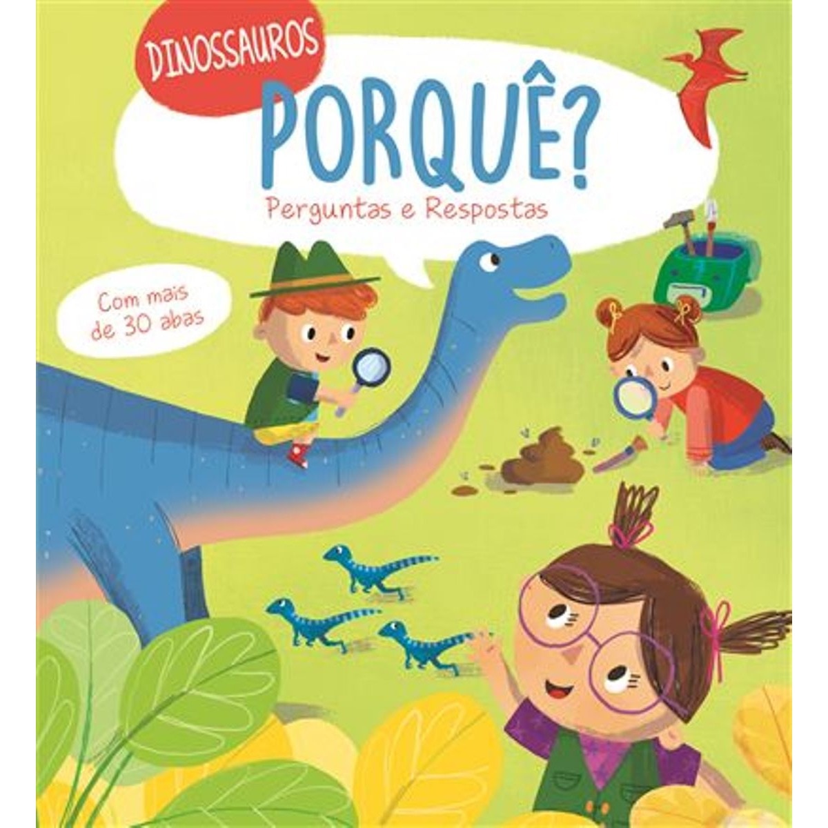 Porquê? Perguntas e Respostas - Dinossauros 1