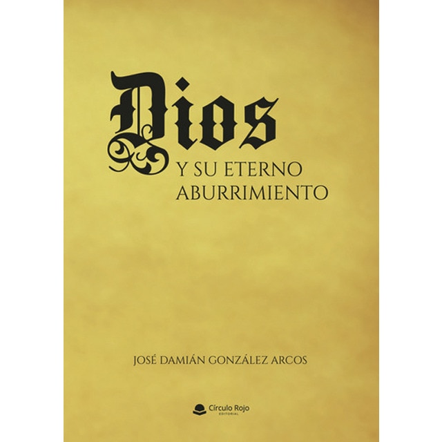 Dios y su eterno aburrimiento (Capa mole) 1