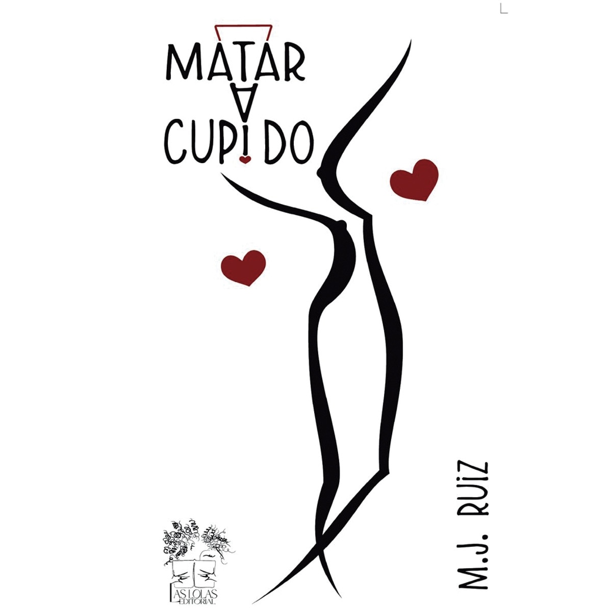 Matar a cupido 1