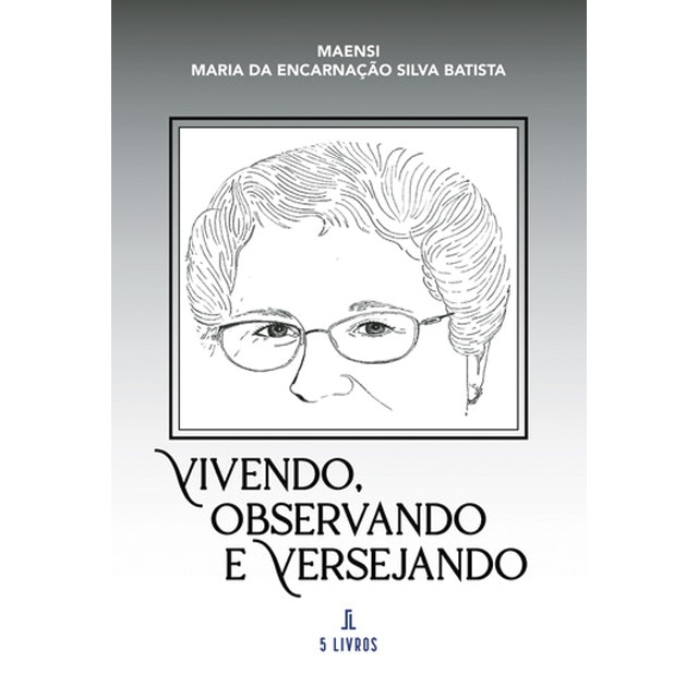 Vivendo, observando e versejando 1
