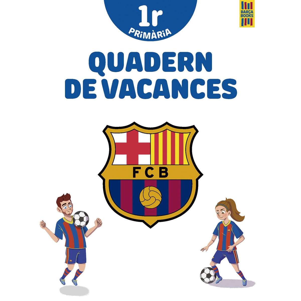 Barça. Quadern de vacances. 2n de Primària (Capa mole) 1