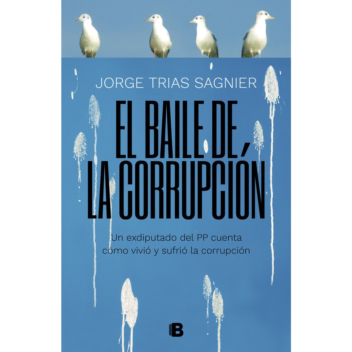 Imagem 0 de El baile de la corrupción(Tapa blanda)