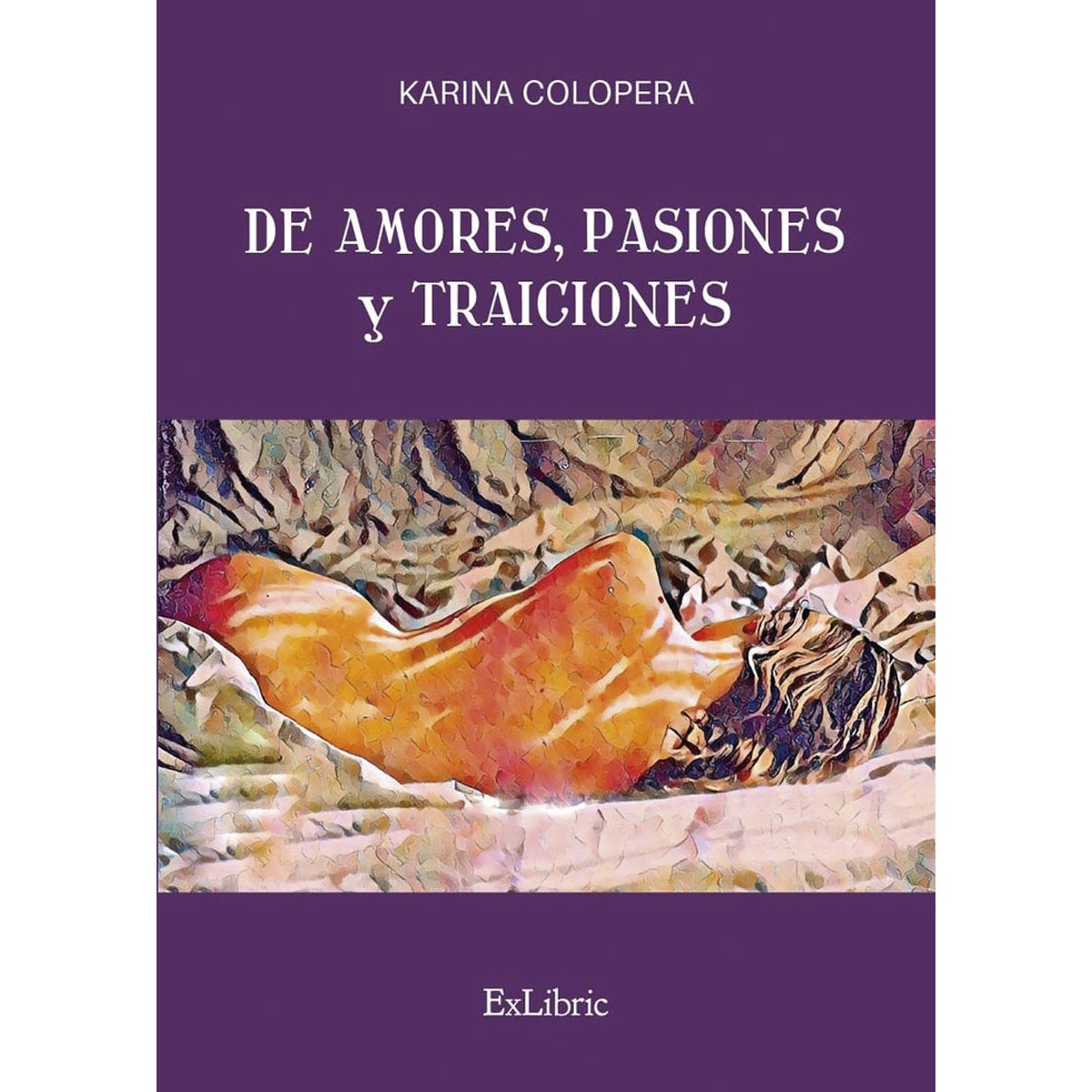 De amores, pasiones y traiciones (Capa mole) 1