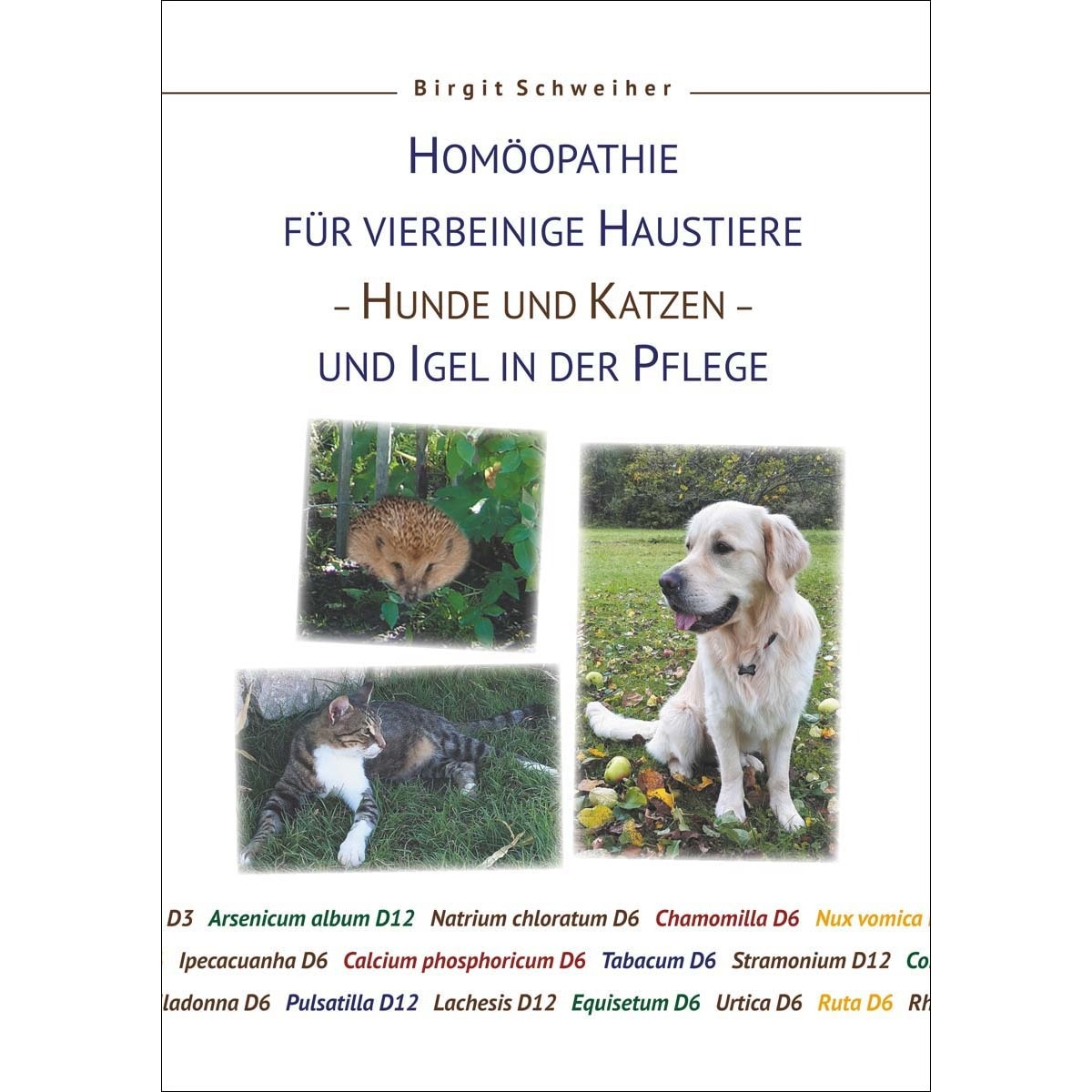 Imagem 0 de Homöopathie für Haustiere - Hunde und Katzen - und Igel in der Pflege (Capa mole)