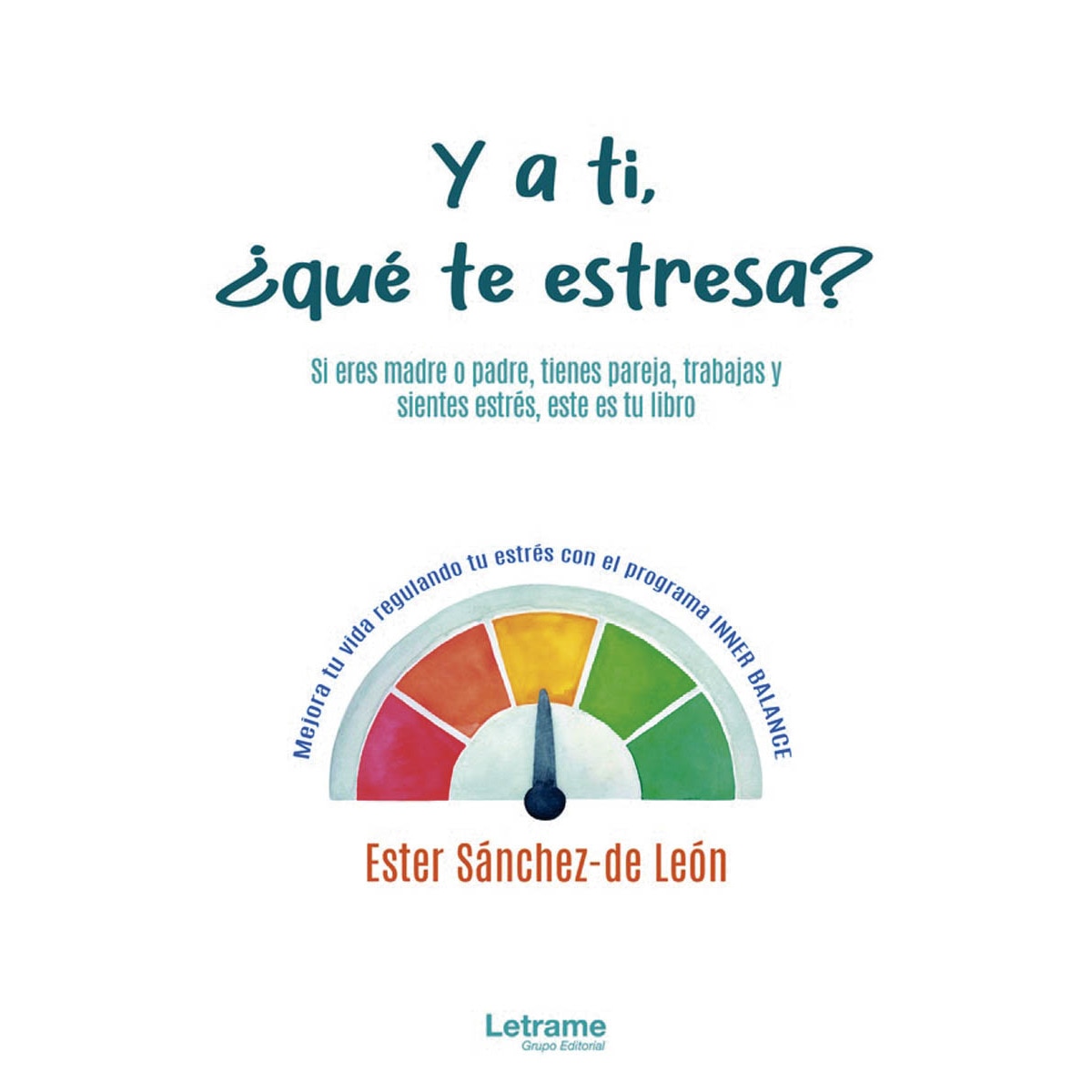 Y a ti, ¿qué te estresa?(Tapa blanda) 1