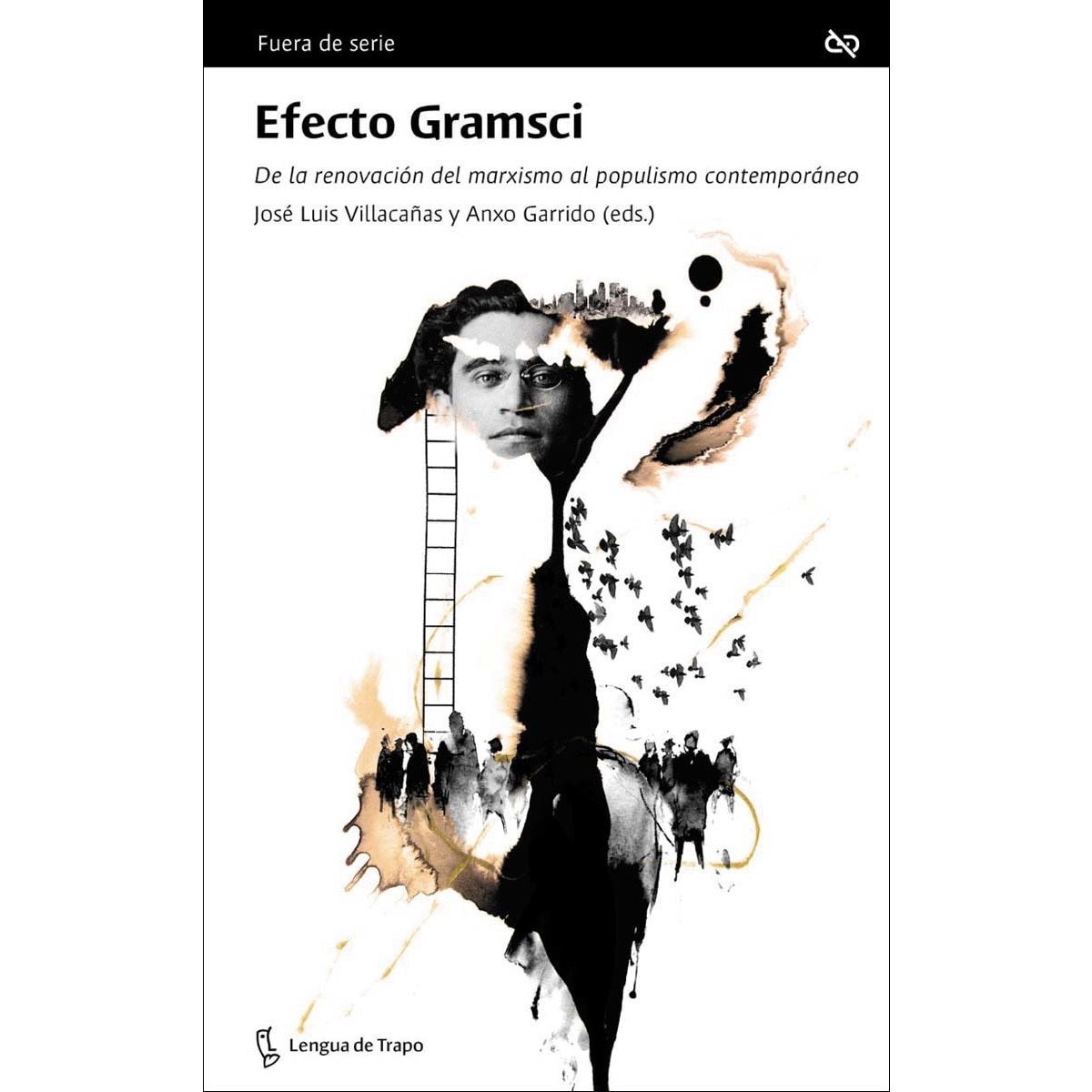 Imagem 0 de Efecto gramsci: De la renovación del marxismo al populismo contemporáneo(Tapa blanda)