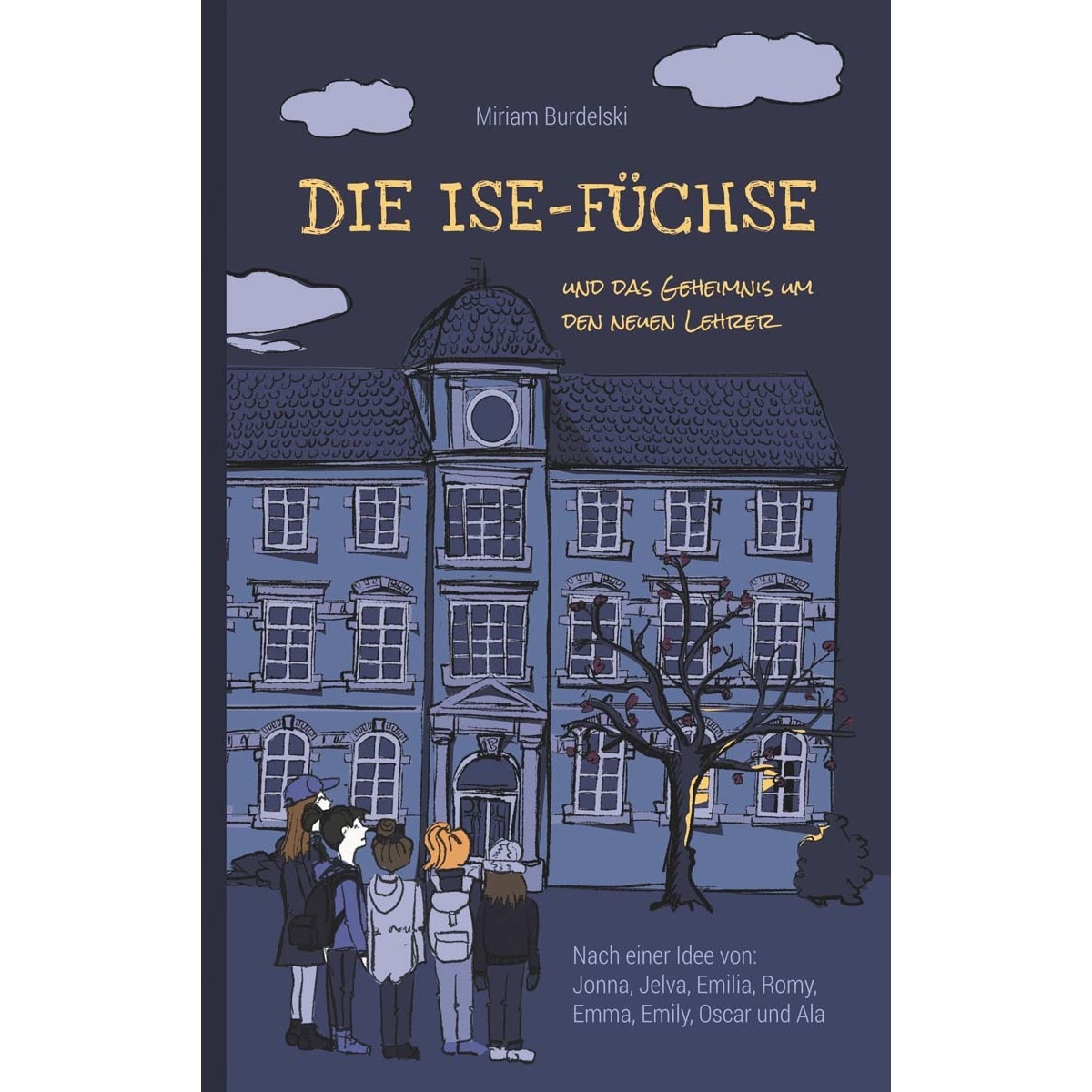 Die Ise-Füchse: Und das Geheimnis um den neuen Lehrer (Capa mole) 1