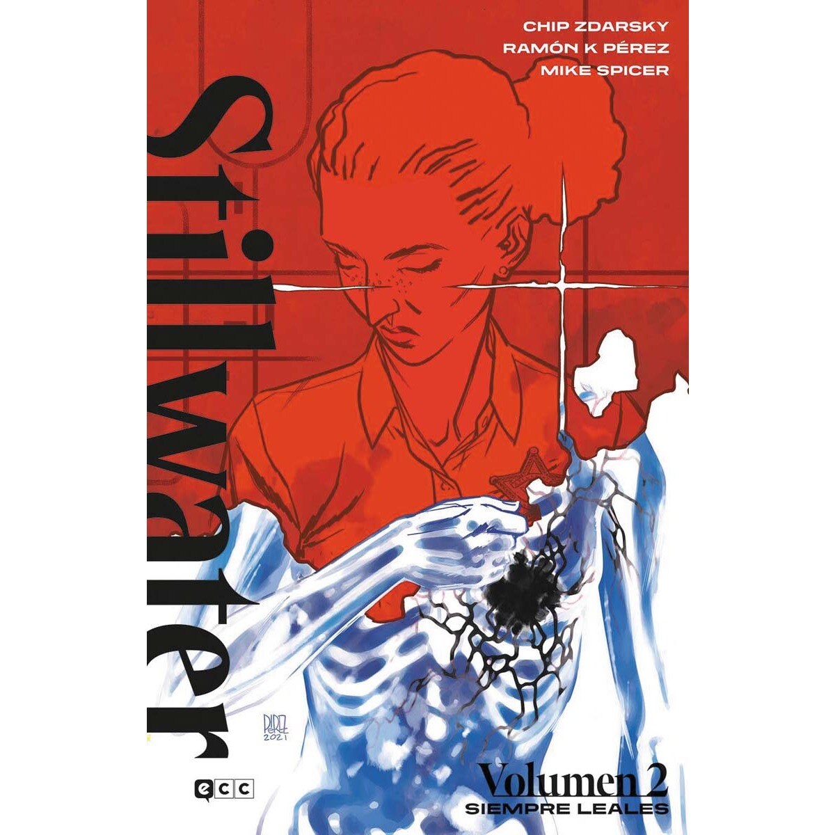 Stillwater vol. 02: Siempre leales (Capa dura) 1