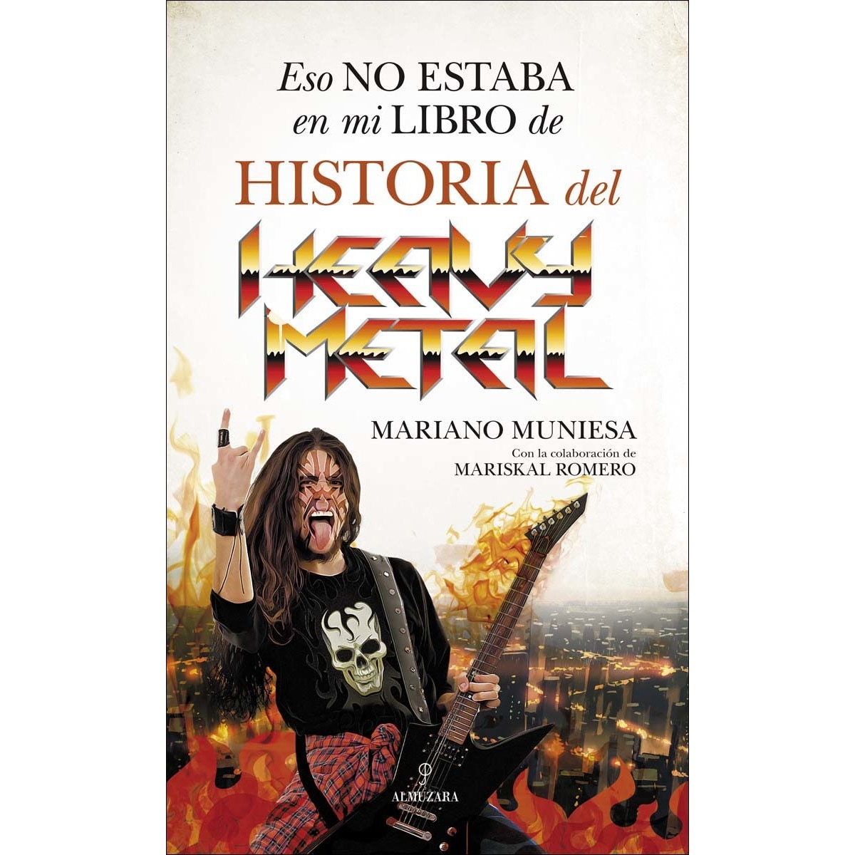 Imagem 0 de Eso no estaba en mi libro de historia del Heavy Metal (Capa mole)