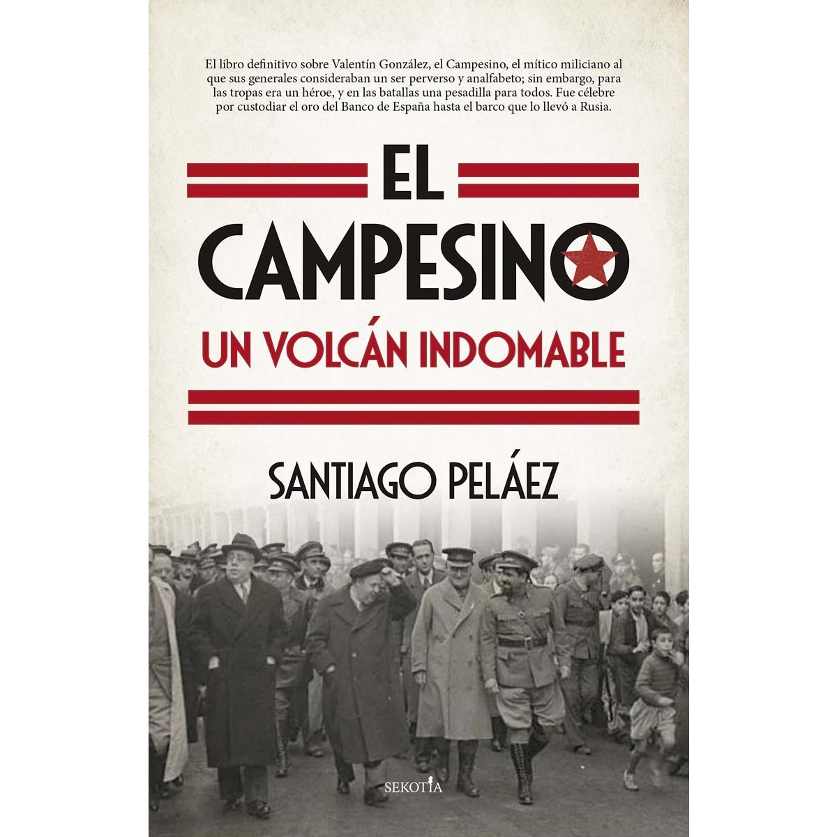 El campesino, un volcán indomable(Tapa blanda) 1