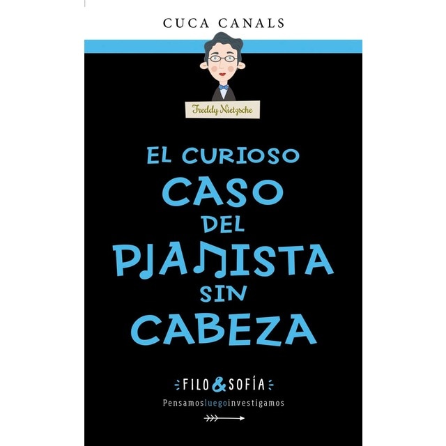 Imagem 0 de 3. EL CURIOSO CASO DEL PIANISTA SIN CABEZA (Capa mole)
