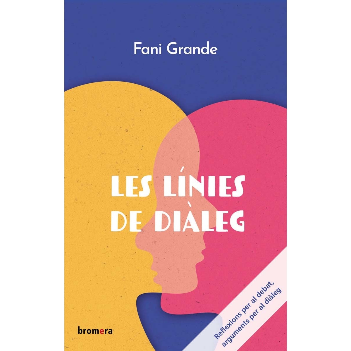 Les línies de diàleg(Tapa blanda) 1