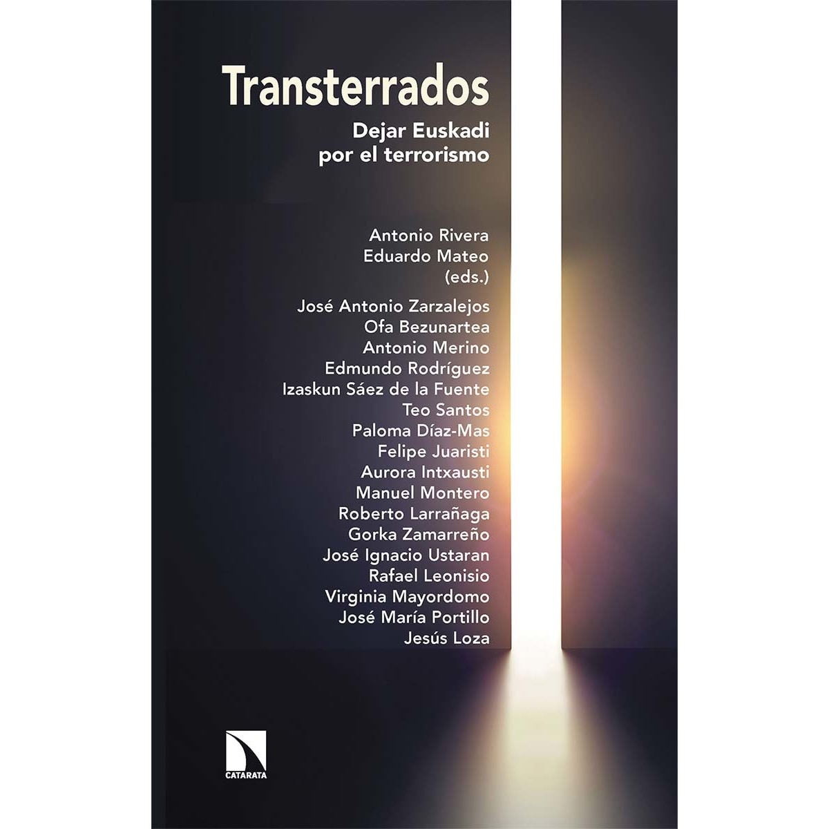 Transterrados: Dejar Euskadi por el terrorismo (Capa mole) 1