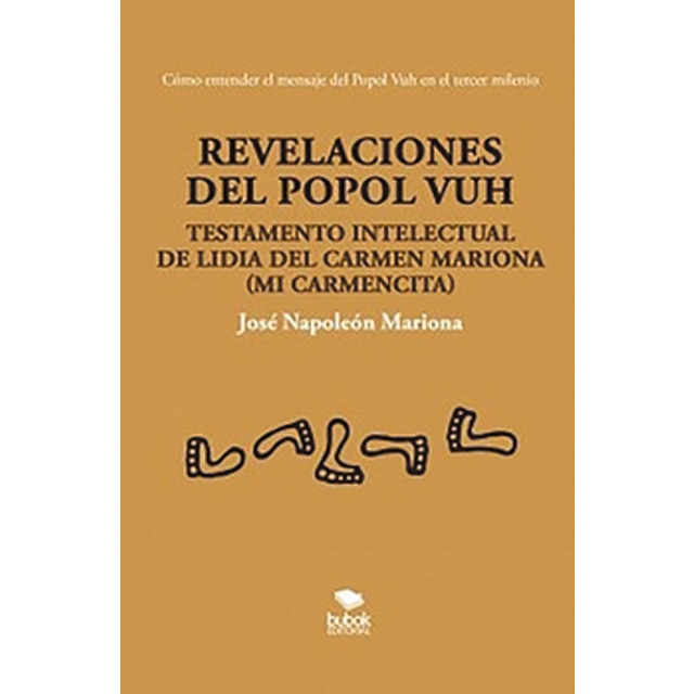 Revelaciones del popol vuh (Capa mole com abas) 1