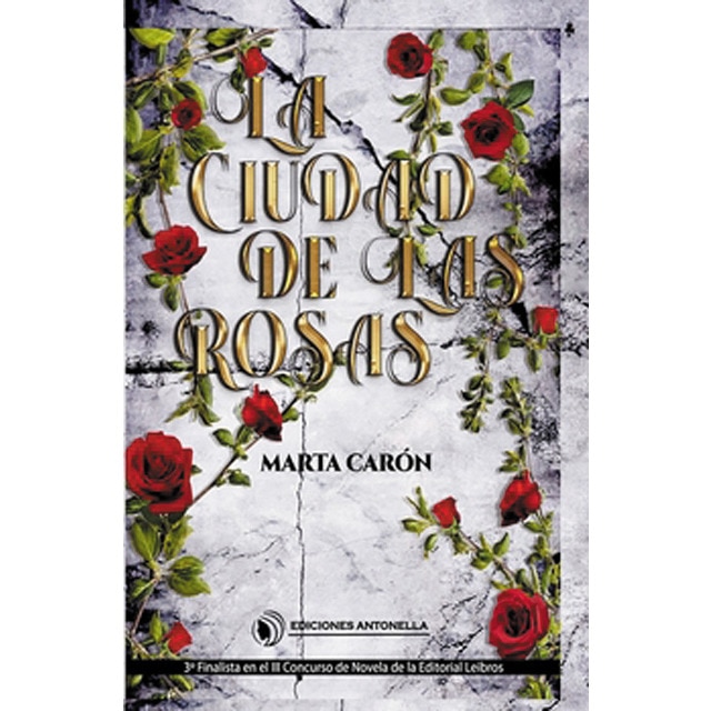 La ciudad de las rosas(Tapa blanda) 1