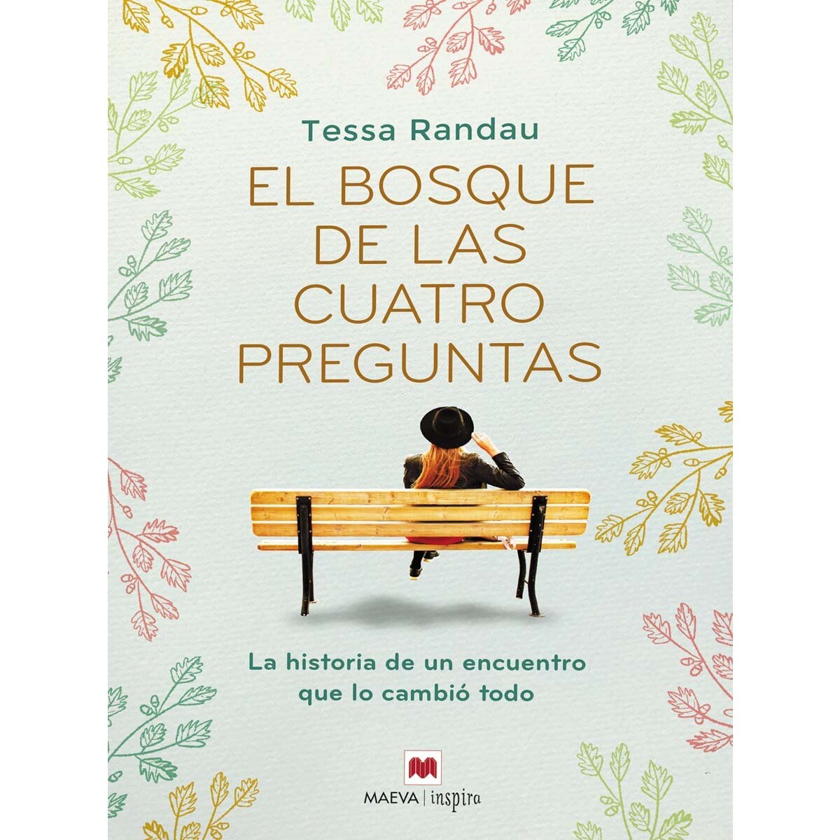 El bosque de las cuatro preguntas: La historia de un encuentro que lo cambió todo (Capa mole) 1