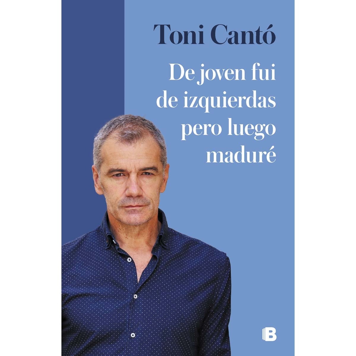 Imagen 0 de De joven fui de izquierdas pero luego maduré (Tapa dura)