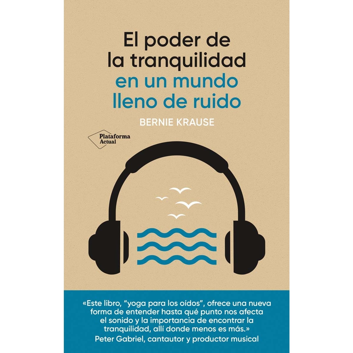 El poder de la tranquilidad: en un mundo lleno de ruido (Capa mole com abas) 1