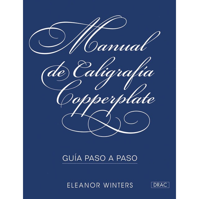 Imagen 0 de Manual de caligrafía Copperplate: Guía paso a paso (Tapa blanda)