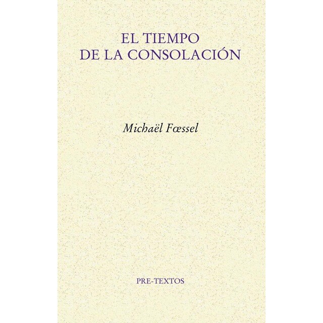 Imagen 0 de El tiempo de la consolación (Tapa blanda)
