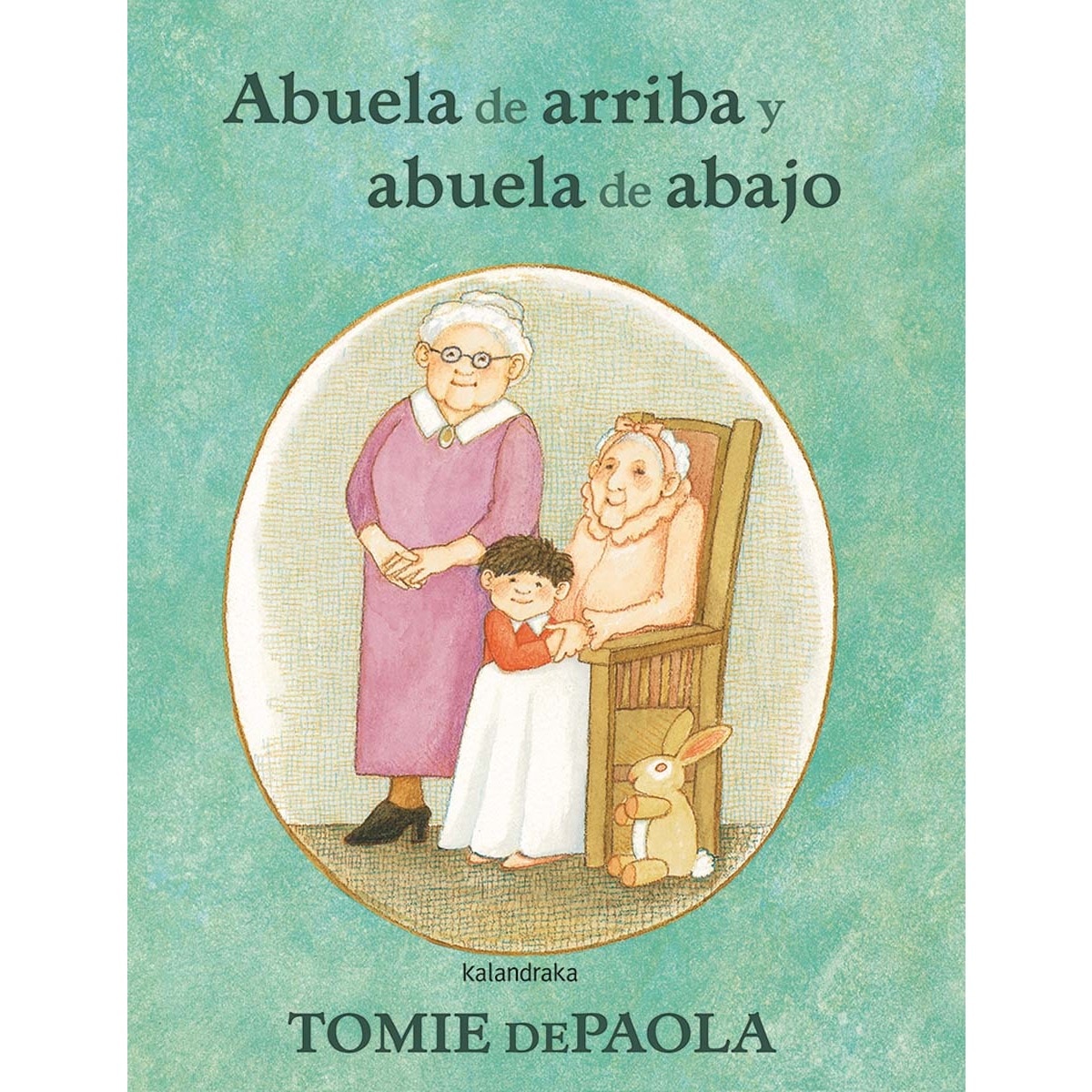 Imagen 1 de Abuela de arriba y abuela de abajo (Tapa dura)
