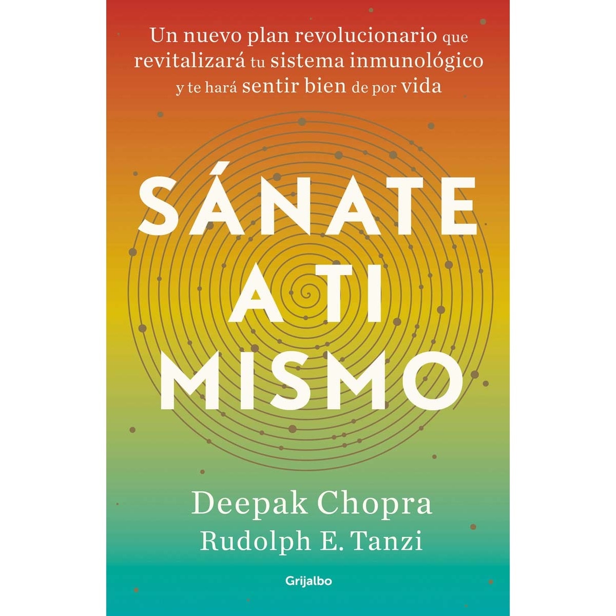 Imagem 0 de Sánate a ti mismo: Un nuevo plan revolucionario que revitalizará tu sistema inmunológico y te hará sentir bien de por vida(Tapa blanda)