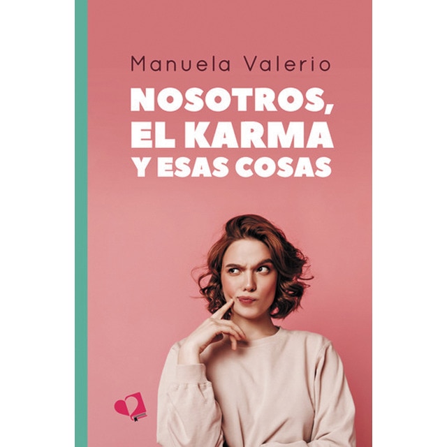 Imagem 0 de Nosotros, el karma y esas cosas(Tapa blanda)