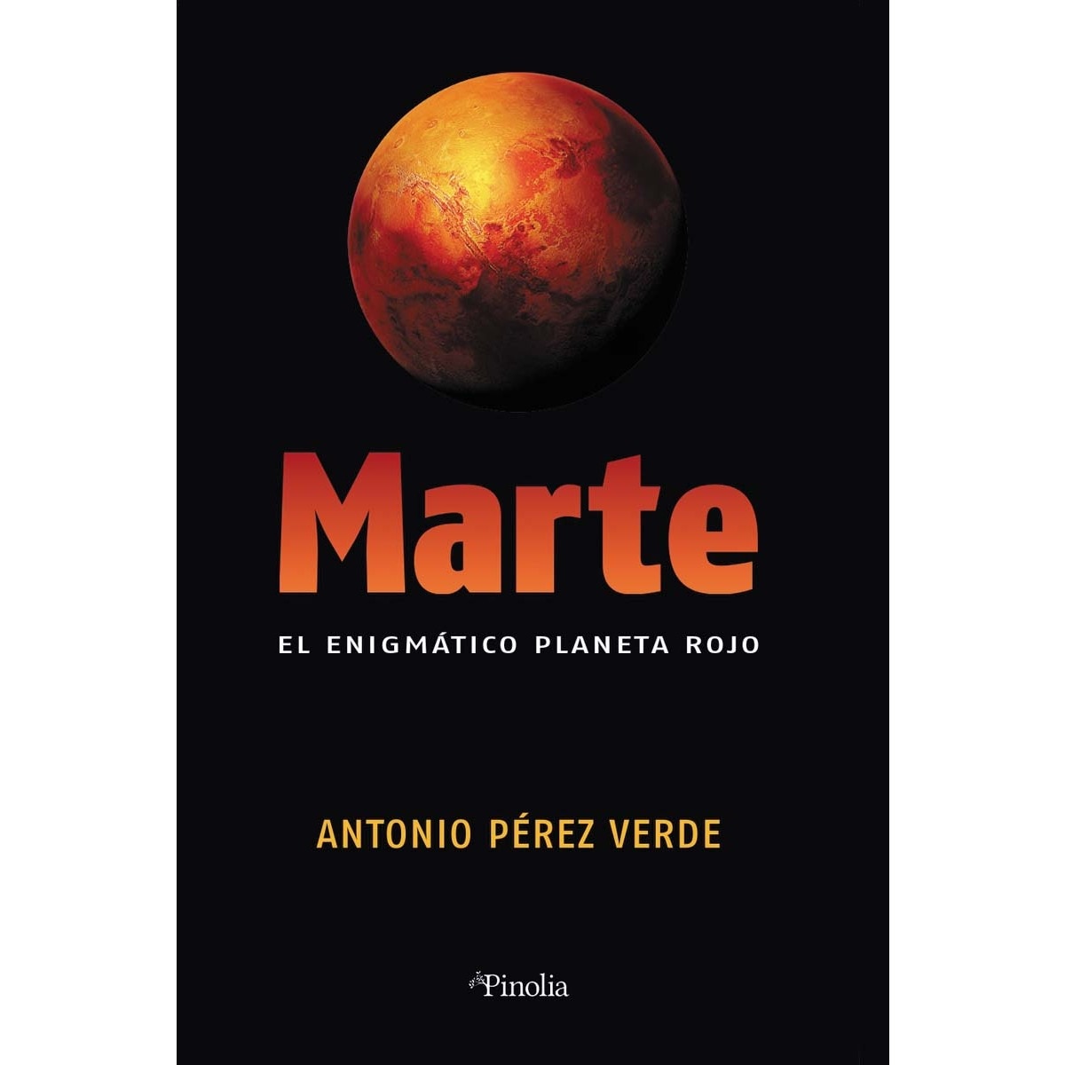 Marte: el enigmático planeta rojo(Tapa blanda) 1