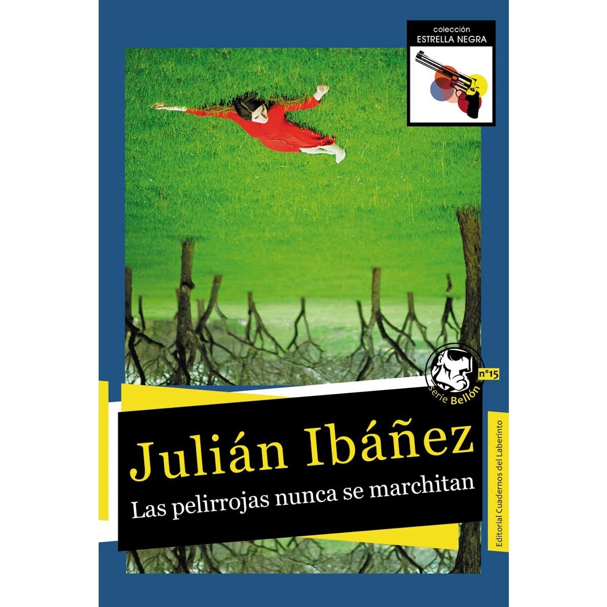 Imagem 0 de Las pelirrojas nunca se marchitan(Tapa blanda)