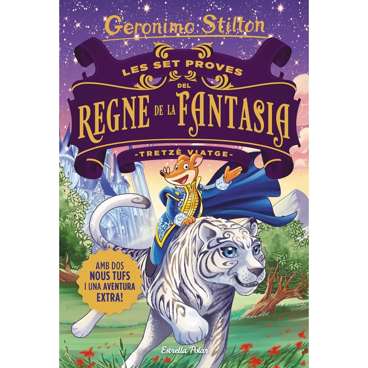 Les set proves del Regne de la Fantasia. Tretzè viatge  (Tapa dura) 1
