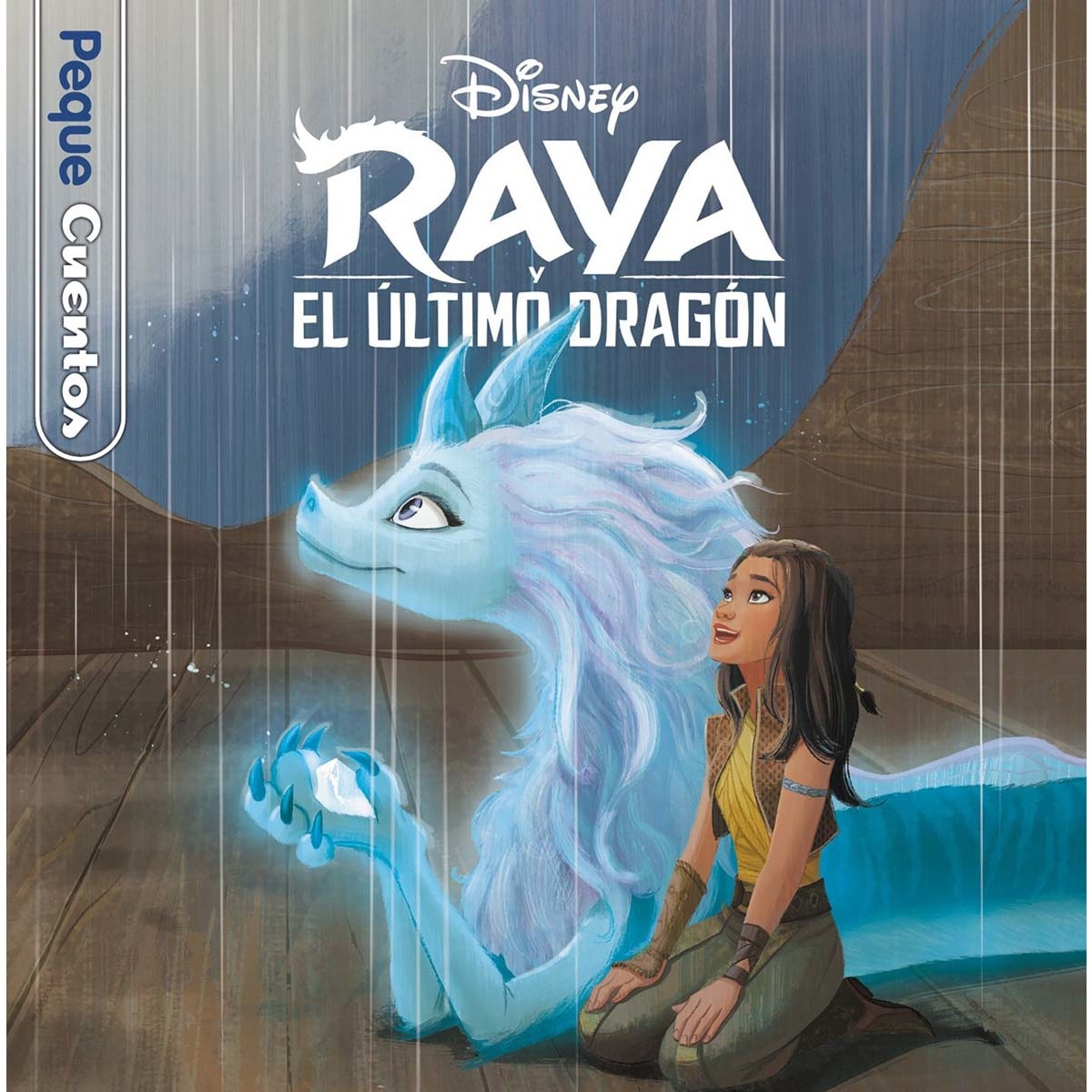 Raya y el último dragón. Pequecuentos 1