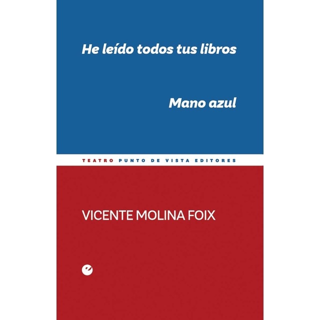Imagen 0 de He leído todos tus libros. Mano azul (Tapa blanda con solapas)