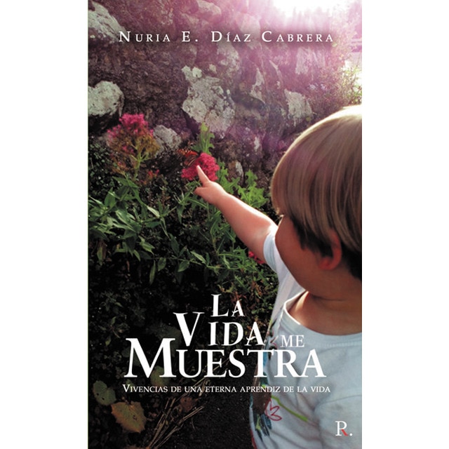 La vida me muestra 1