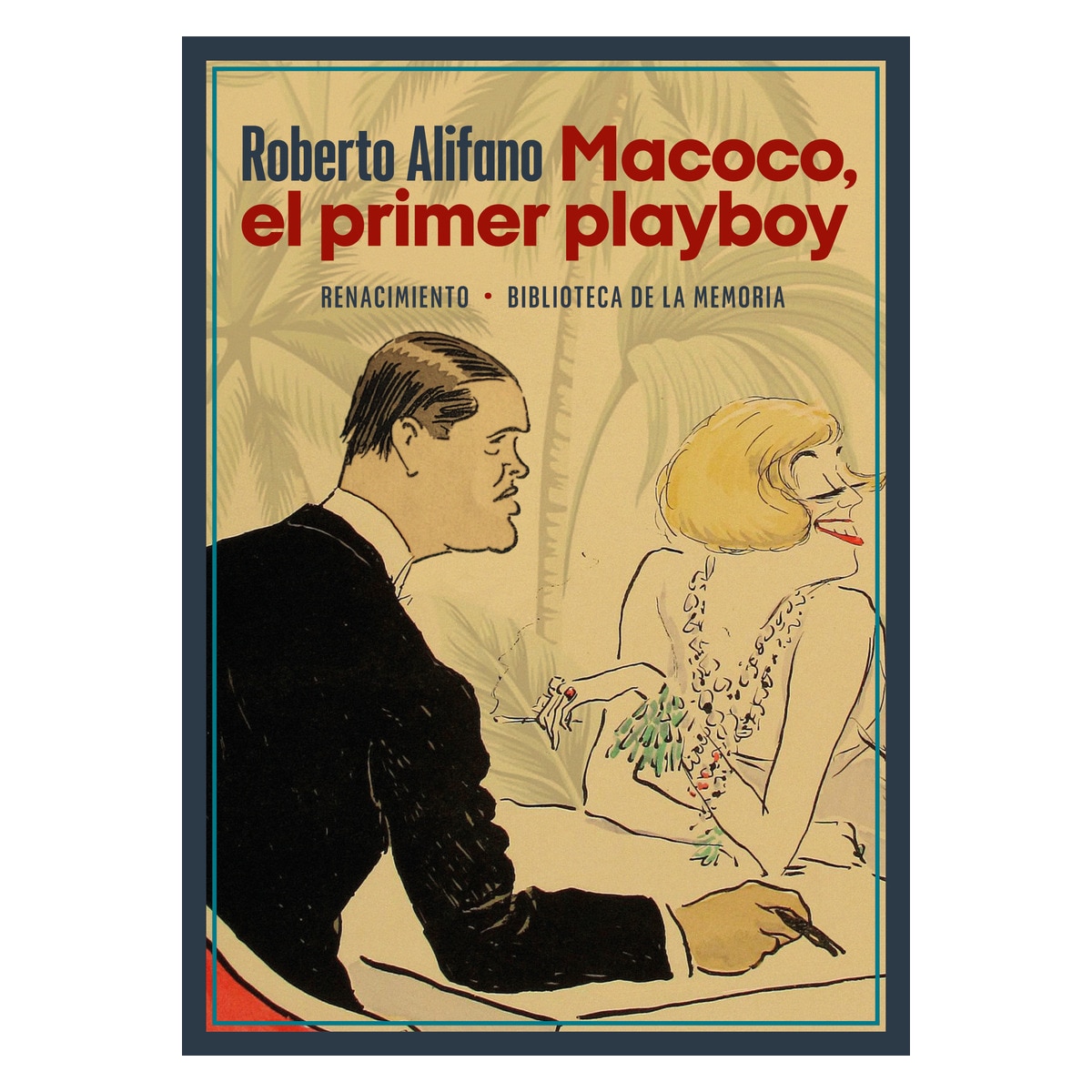Macoco, el primer playboy(Tapa blanda) 1