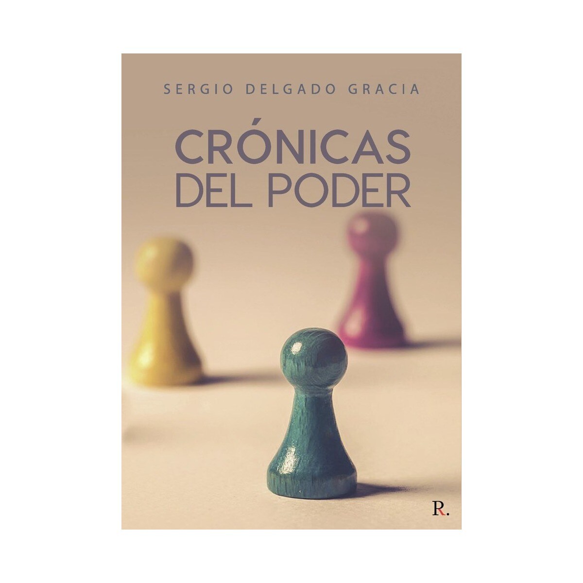 Crónicas del poder (Tapa blanda) 1